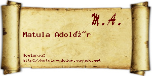 Matula Adolár névjegykártya